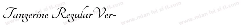 Tangerine RegularVer字体转换